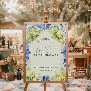 Mediterranean ITALIAN bridal shower welcome sign, reception signage with lemons and blue tile, Italy Positano theme poster, Amalfi Coast