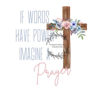 Imagine A Prayer PNG | Christian PNG