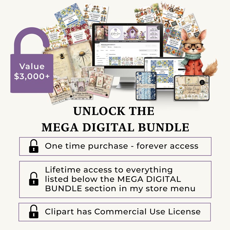 May include: A digital bundle advertisement featuring a computer, tablet, and various printed materials. The text reads "UNLOCK THE MEGA DIGITAL BUNDLE" with details about lifetime access and commercial use licenses. A cartoon fox with glasses is also present.
