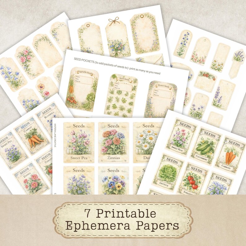 May include: A collection of seven printable ephemera sheets featuring vintage-style seed packets, floral tags, and garden-themed labels. The designs include illustrations of carrots, sweet peas, zinnias, daisies, cucumbers, lettuce, and tomatoes.