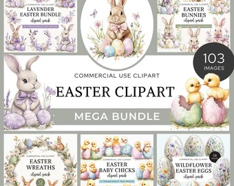 Easter Clipart Mega Bundle, Cute Bunnies and Chicks, Watercolor Bunny Wreaths of Spring Flowers, Painted Eggs, Downloads for Crafts, CA23