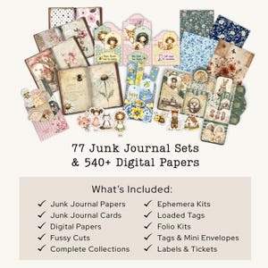 May include: A collection of junk journal sets and digital papers. The image features various ephemera, including tags, cards, and mini envelopes, with floral and vintage designs. The text reads "77 Junk Journal Sets & 540+ Digital Papers."