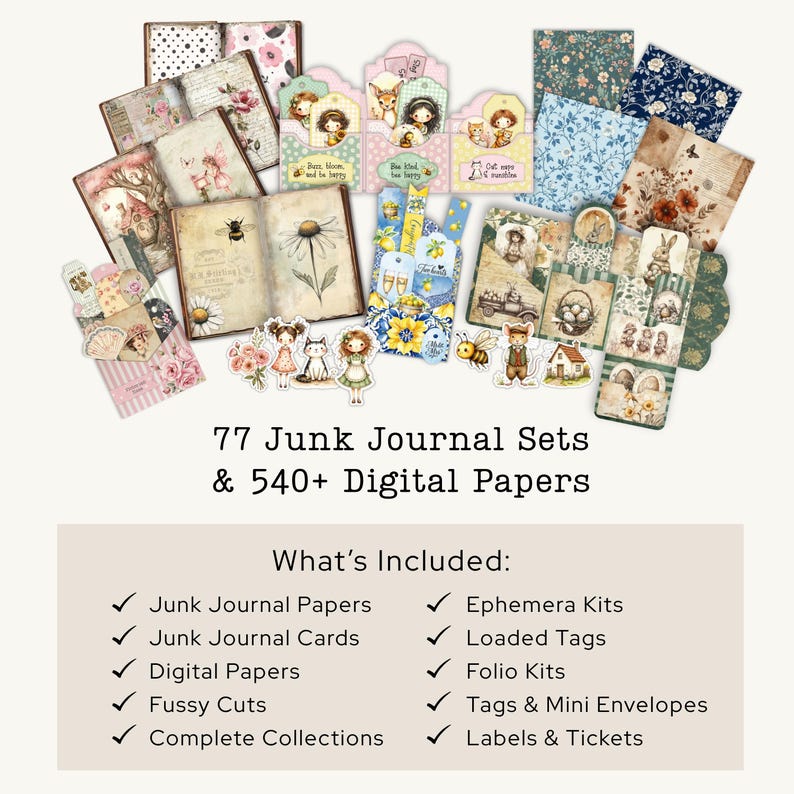 May include: A collection of junk journal sets and digital papers. The image features various ephemera, including tags, cards, and mini envelopes, with floral and vintage designs. The text reads "77 Junk Journal Sets & 540+ Digital Papers."