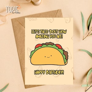 Carte d'anniversaire Taco imprimable - Jeu de mots amusant - Disons que tu es incroyable - Téléchargement instantané - Cadeau gourmand mignon