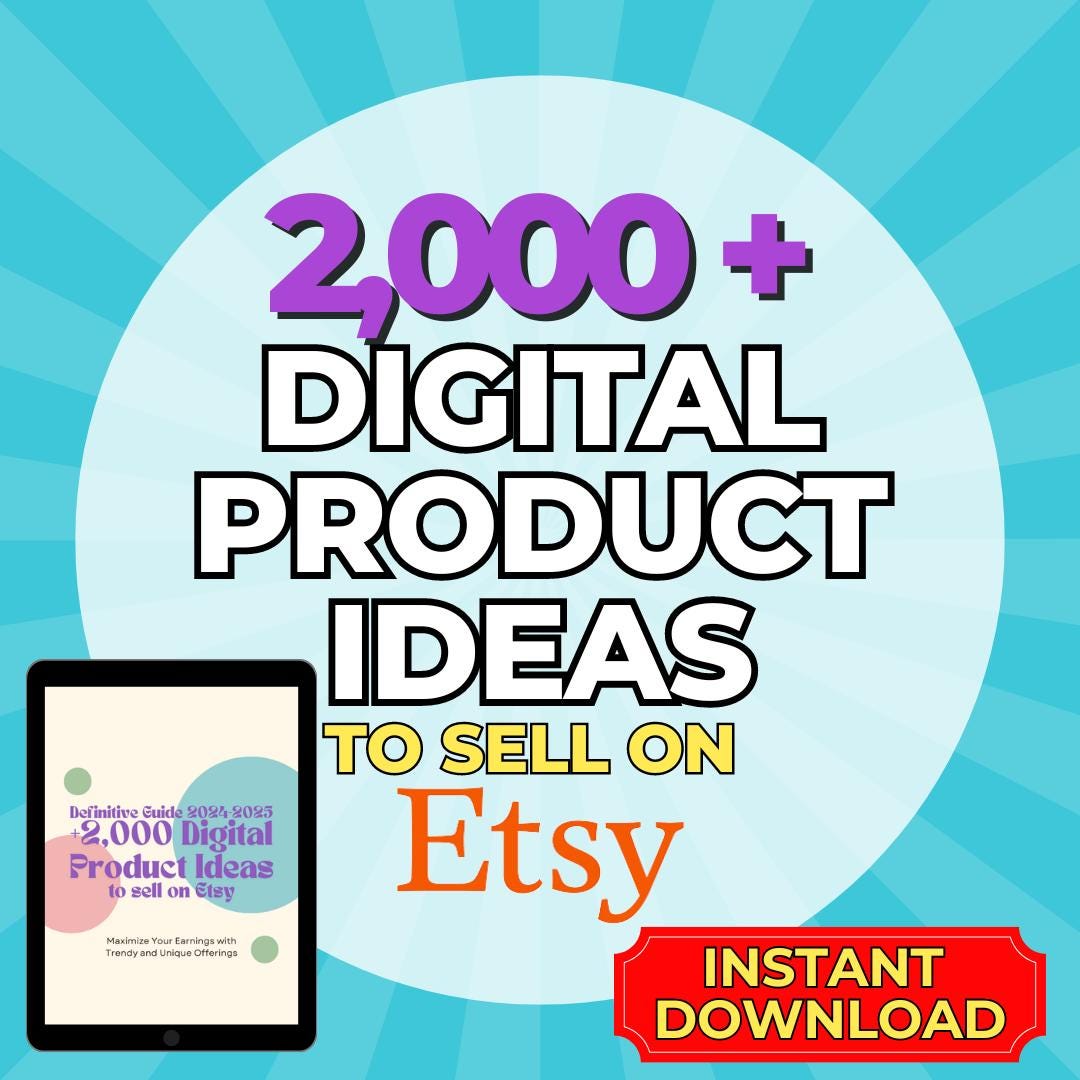 2,000 Unique Digital Product Ideas for Etsy in 2024 Comprehensive Guide ...