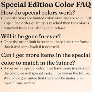 May include: A beige background with black text. The text reads "Special Edition Color FAQ" followed by questions and answers about special edition colors, including how they work and future availability.