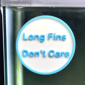 Betta Fish Tank Decoration Sign &quot;Long Fins Don’t Care&quot; Betta Aquarium Ornament Betta Fish Gifts Betta Fish Decor Toy Betta Fish Sticker