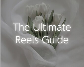 The Ultimate Reels Guide - Etsy