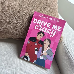 Drive Me Crazy - Signed Paperback