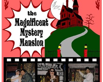Magnificent Mystery Mansion * Dinner Mystery Theater Scripts / Seven Days Til Midnight / Quest for the Golden Key / Trouble in Silver City