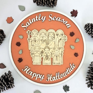 Saintly Season Happy Hallowtide | Catholic All Saints Day Wood Sign | Layered Saints Wall Decor | Catholic Fall Decor | All Hallows Eve Sign