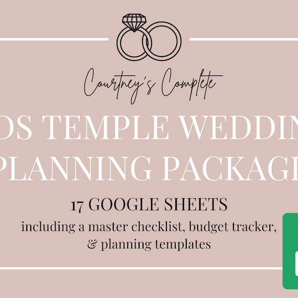 LDS Temple Wedding Planning GOOGLE SHEETS Package | 17 Spreadsheet Planning Templates with Checklist and Budget