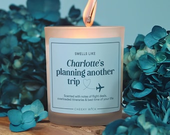 Custom Travel Candle, Funny Travel Lover Gift Wanderlust, Trip Planning Personalized Jetsetter, World Traveler Candle Travel Enthusiast Gift