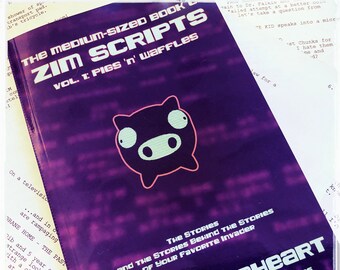 The Medium-Sized Book of ZIM Scripts - Personally Autographed Copy by Eric Trueheart, Invader ZIM writer