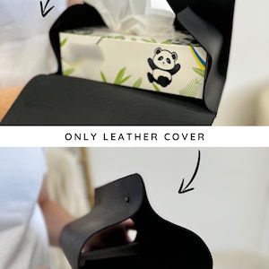 May include: Black leather tissue box cover. The cover is shown with and without a tissue box. The tissue box has a panda bear graphic. The text "WITH TISSUE BOX" and "ONLY LEATHER COVER" are also shown.