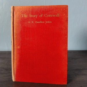 The Story of Cornwall by A.K. Hamilton 1944 | Historic England | History | Britain | Celtic | Vintage Book