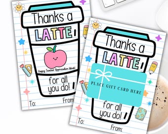Teacher Appreciation Gift Card Holder, Gift Tag, LATTE Printable, Digital Download, Ready to Print