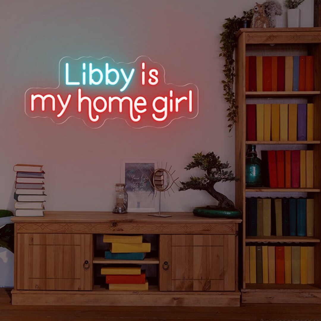 Libby is My Homegirl Neon Sign,libby LED Neon Light Sign,booklover Wall ...