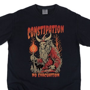Constipation Unhinged Shirt, Meme Shirt, Ironic Shirt, Weirdcore, Stupid Shirt, Silly Shirt, Oddly Specific Shirt, Cursed Shirt, Cringe Y2K