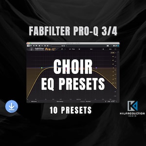 May include: A digital interface for FabFilter Pro-Q 3/4 audio software displaying a frequency equalizer graph. The text reads FABFILTER PRO-Q 3/4, CHOIR EQ PRESETS, and 10 PRESETS. A blue download icon is visible on the left and a KILPRODUCTION AUDIO logo on the right.