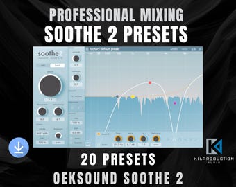 Soothe 2 Mixing Essentials Preset Pack