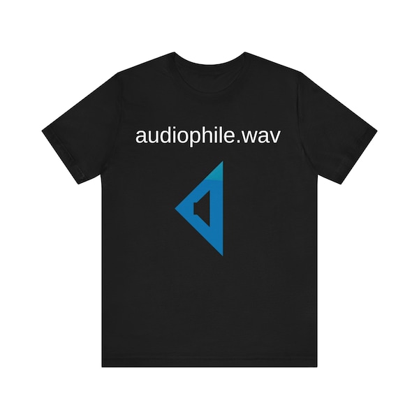 Audiophile.wav - T Shirt