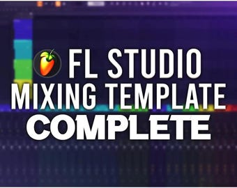 FL Studio - Mixing Template