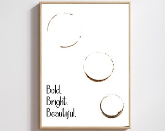 Bold Bright Beautiful Coffee Wall Art | Kitchen Print | Coffee Lover Gift | Coffee Bar Print | Kitchen Poster | Printable Wall Decor