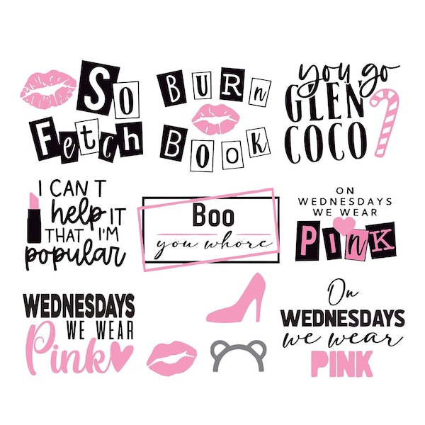 Mean Girls SVG Bundle,Sassy Girl Quote SVG, Burn Book svg, cricut silhouette, Bossy Girl svg,Mean Girl svg, Mean Girls Party svg