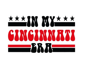 Cincy svg, Cincinnati png, in my cincinnati era svg, Baseball svg, svg files for cricut, dxf, png, clipart, iron on, shirt, retro , instant