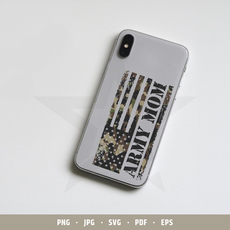 May include: A white phone case with a camouflage American flag design and the text "Army Mom" in black.