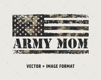 May include: A distressed American flag design with a camouflage pattern in green, brown, and black. The words "ARMY MOM" are printed in black below the flag.