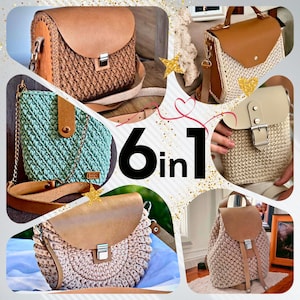 May include: A collage of six handmade crochet bags in various styles and colors, including a light brown crossbody bag, a mint green shoulder bag, and a beige backpack. The bags feature leather accents and metal closures. The text "6 in 1" is also visible.