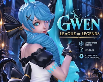 May include: A 3D printable figure of Gwen from League of Legends, featuring blue hair, a black and white dress, and black gloves. The text reads GWEN LEAGUE OF LEGENDS, 3D PRINTABLE FIGURE, STL FILES, and COLLECTIBLE FAN ART MODEL.