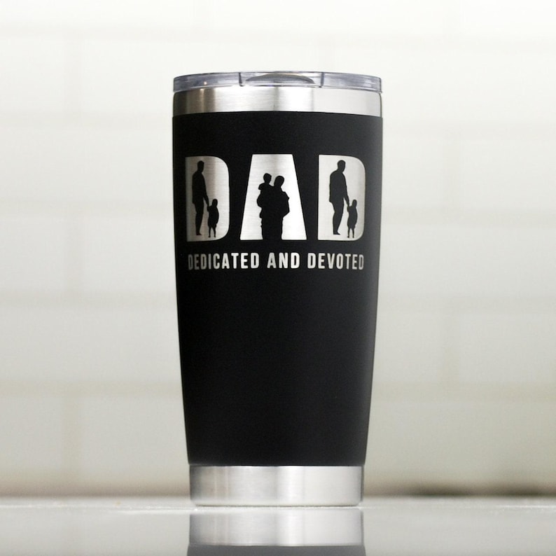 Devoted Dad Custom Engraved Personalized 20 oz Tumbler, 20 oz YETI Dad Gift, Dedicated and Devoted Dad, Dad with Child Tumbler image 1