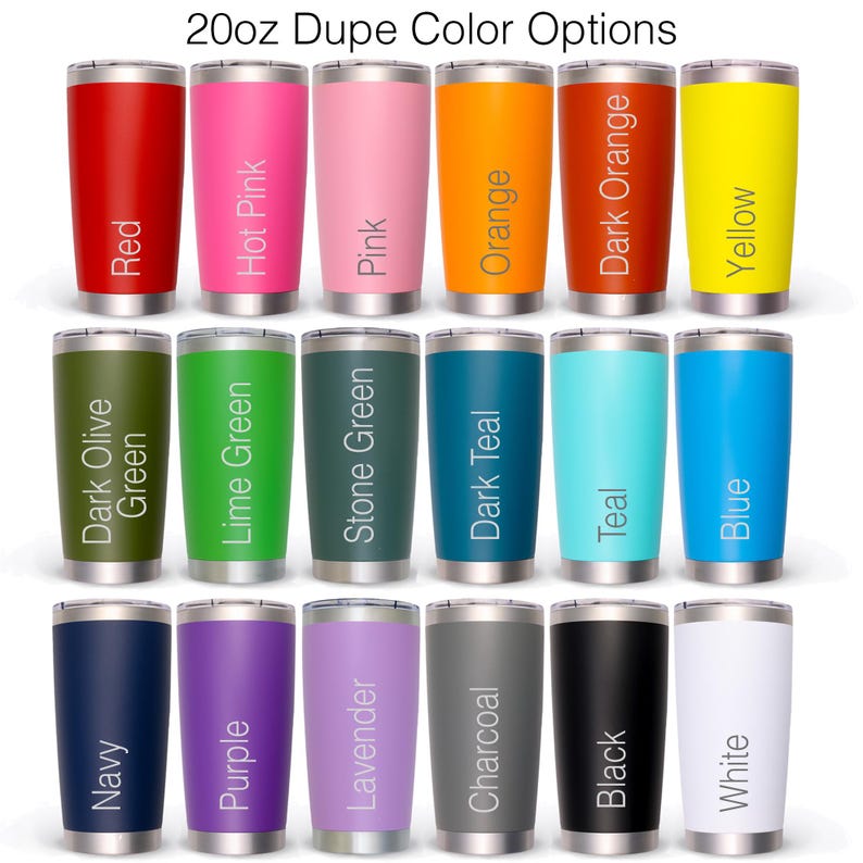 May include: A collection of 20oz insulated tumblers in various colors, including red, pink, orange, yellow, green, blue, and black. Each tumbler has a silver rim and base, with the color name printed vertically on the side.