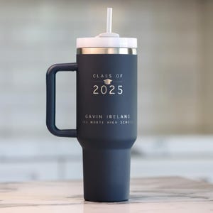 Personalized Graduation 2025 Stanley Tumbler: Custom Engraved 40 oz Quencher