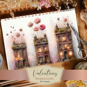 Può includere: Un taccuino a spirale con illustrazioni ad acquerello di case in mattoni con finestre luminose e tetti fioriti. Il taccuino è etichettato "Valentines Backgrounds" con "25 Pages" sotto.