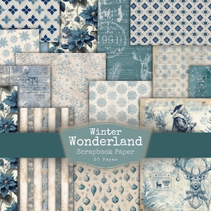 May include: A collection of 20 pages of scrapbook paper with a winter wonderland theme. The papers feature various patterns in shades of blue, white, and beige, including floral designs, snowflakes, and vintage illustrations. The text "Winter Wonderland Scrapbook Paper" is visible.
