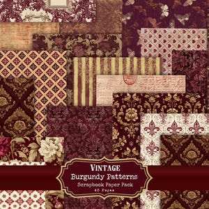 Op de afbeelding: Een verzameling vintage bordeaux scrapbook papierpatronen. De ontwerpen omvatten bloemen-, damast-, gestreepte en geometrische patronen in tinten bordeaux, goud en crème. De afbeelding bevat de tekst "Vintage Burgundy Patterns Scrapbook Paper Pack 48 Pages."