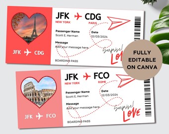 May include: Two printable boarding pass designs with a red heart and a picture of the Eiffel Tower and the Colosseum. The text on the boarding passes reads "JFK to CDG" and "JFK to FCO" with the destinations of Paris and Rome. The text also includes "Passenger Name", "Date", "Message", and "Boarding Pass". The text "Surprise! Love" is written in red cursive on both boarding passes.