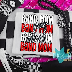 Band PNG Band Mom Digital Download Marching Band Sublimation