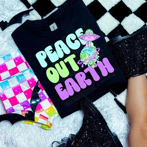 Peace Out Earth PNG Snarky Digital Download Funny Sublimation