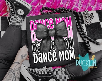 Dance PNG Dance Mom Digital Download Coquette Bow Sublimation