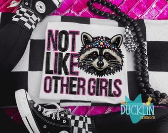 Not Like Other Girls PNG Faux Embroidery Digital Design Girls Sublimation Design