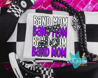 Band PNG Band Mom Digital Download Marching Band Sublimation