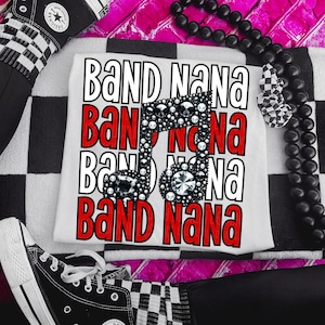 Band Nana PNG Band Mom Digital Download Marching Band Sublimation