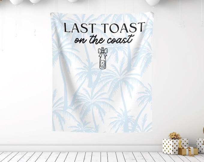 Coastal Bachelorette Party Backdrop: Last Toast on the Coast, Polyester