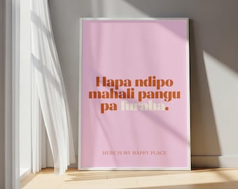 Hapa Ndipo Mahali Pangu Pa Furaha | Swahili Happy Place Quote Poster | Bold Typography Home Wall Art | Pink Orange Printable Download