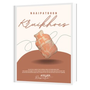 May include: A book cover with the title "Kruikhoes" and the text "NAAIPATROON" in a handwritten style. The cover features an illustration of a peach and white hot water bottle cover. The cover has a brown and cream color scheme.